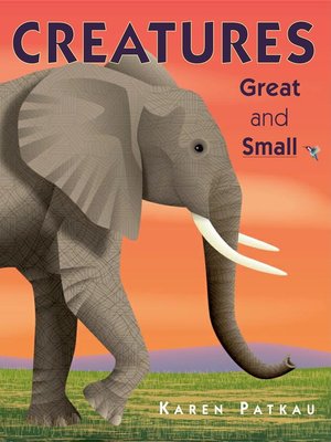 cover image of Creatures Great and Small